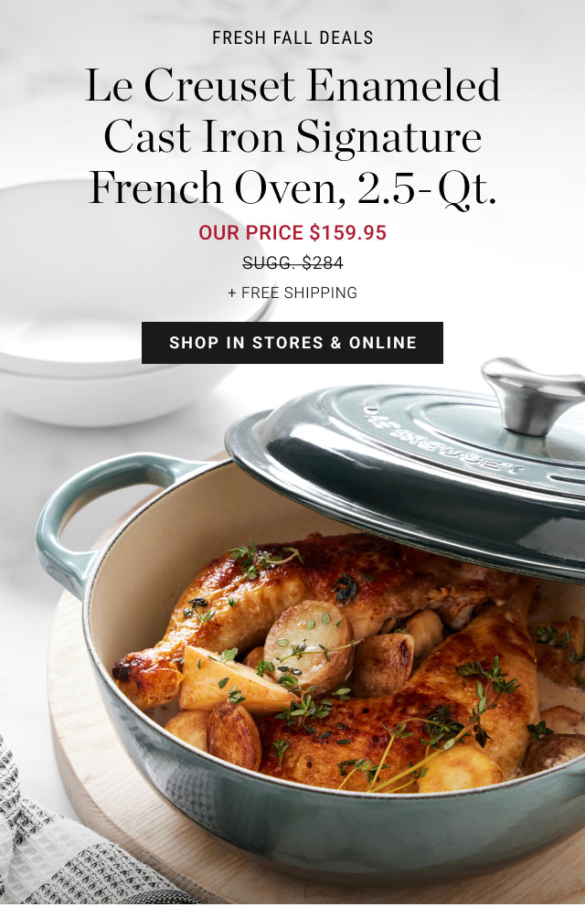 Fresh Fall Deals - Le Creuset Enameled Cast Iron Signature French Oven, 2.5-Qt. - Shop in stores & online