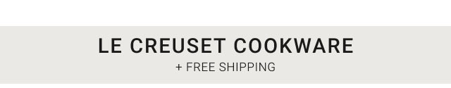 Le Creuset cookware + Free shipping