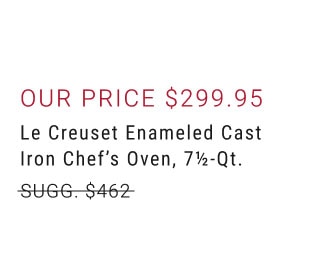 Our price $299.95 - Le Creuset Enameled Cast Iron Chef's Oven, 7½-Qt.