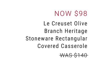 Now $98 - Le Creuset Olive Branch Heritage Stoneware Rectangular Covered Casserole