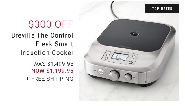 $300 off Breville The Control Freak Smart Induction Cooker - $1,199.95 + free shipping