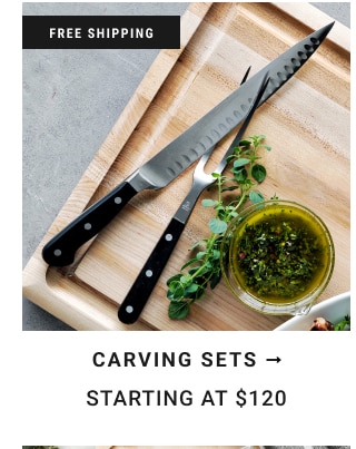 Carving Sets - Starting at $120