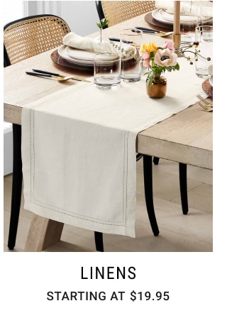 Linens - Starting at $19.95