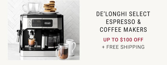 De’Longhi Select Espresso & Coffee Makers - Up to $100 Off + Free Shipping