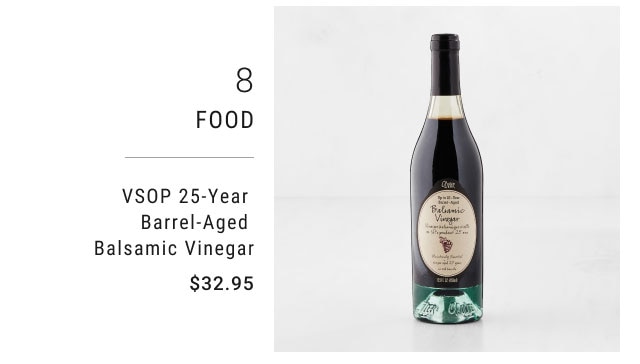 8 - Food - VSOP 25-Year Barrel-Aged Balsamic Vinegar - $32.95