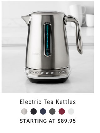 Electric Tea Kettles Starting at $89.95