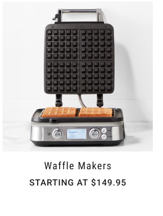 Waffle Makers Starting at $149.95