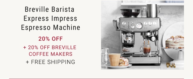 Breville Barista Express Impress Espresso Machine - 20% Off + 20% Off Breville Coffee Makers + Free Shipping