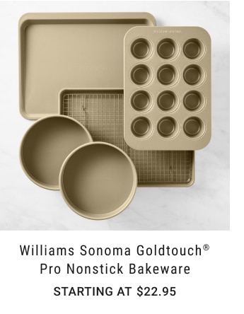 Williams Sonoma Goldtouch® Pro Nonstick Bakeware - Starting at $22.95