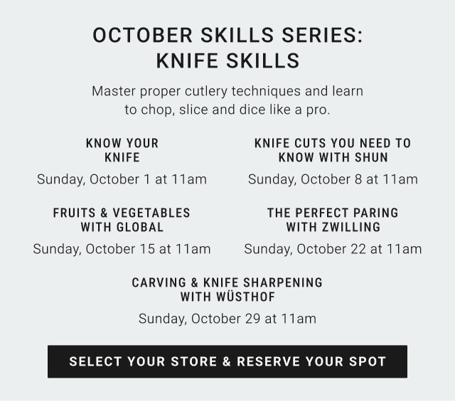 October Skills Series: Knife skills - Select your store & reserve your spot