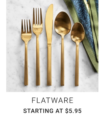 Flatware - Starting at $5.95