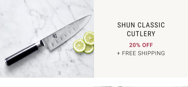 shun classic cutlery - 20% Off + Free Shipping