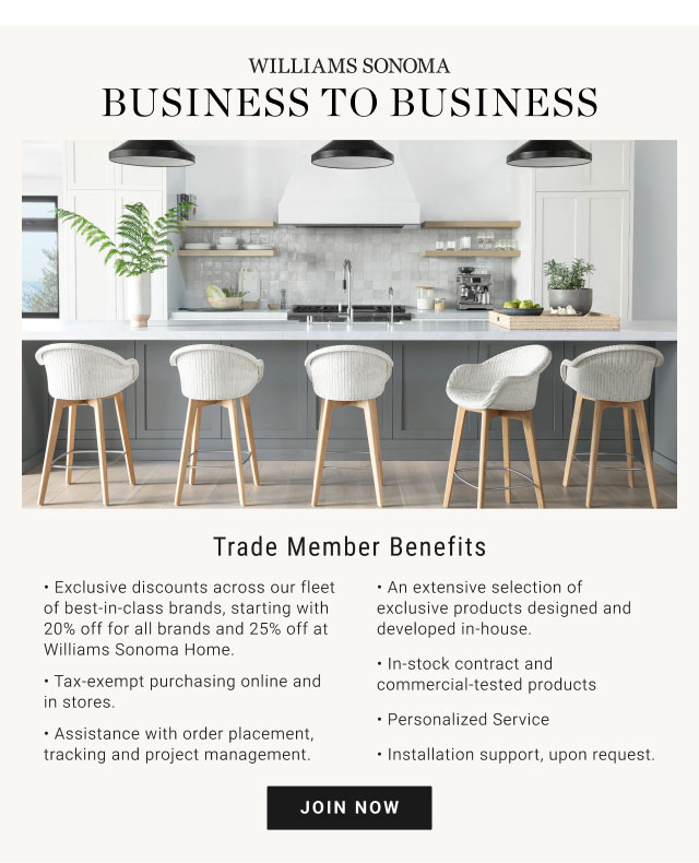 WILLIAMS SONOMA BUSINESS TO BUSINESS - JOIN NOW