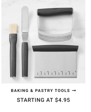 Baking & pastry Tools →. Starting at $4.95.