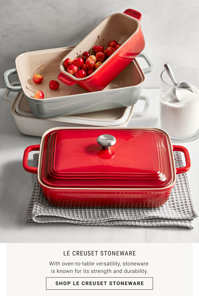 Le Creuset Stoneware. With oven‐to‐table versatility, stoneware is known for its strength and durability. SHOP LE CREUSET STONEWARE.