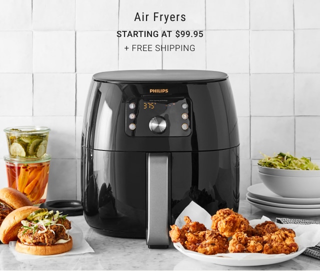 Air Fryers - Starting at $99.95 + free shipping