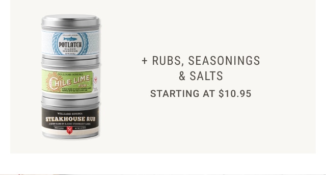 + Rubs, Seasonings & Salts - Starting at $10.95