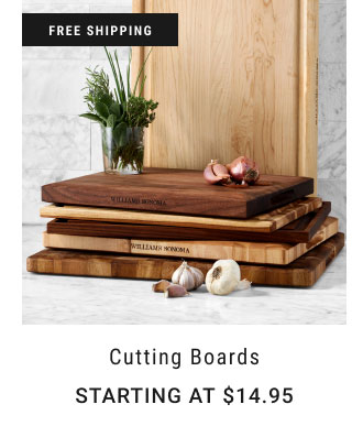 Cutting Boards starting at $14.95.