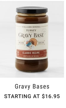 Gravy Bases Starting at $16.95