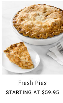 Fresh Pies Starting at $59.95