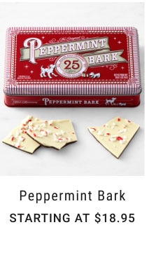 Peppermint Bark Starting at $18.95