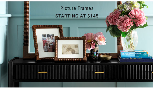 Picture Frames Starting at $145