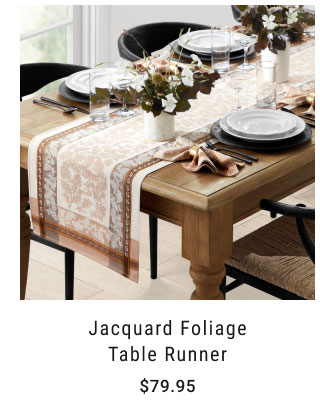 Jacquard Foliage Table Runner our price - $79.95