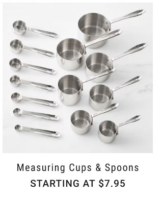 Measuring Cups & Spoons Starting at $7.95