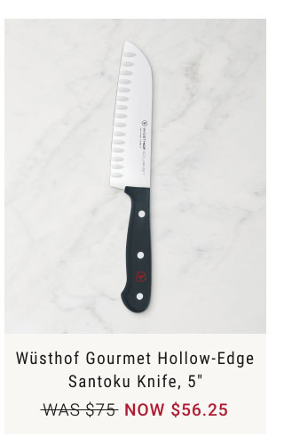 Wüsthof Gourmet Hollow-Edge Santoku Knife, 5" NOW $56.25