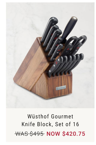 Wüsthof Gourmet Knife Block, Set of 16 NOW $420.75