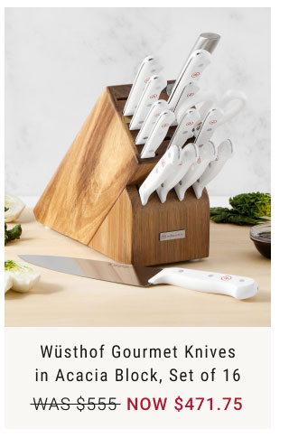 Wüsthof Gourmet Knives in Acacia Block, Set of 16 NOW $471.75