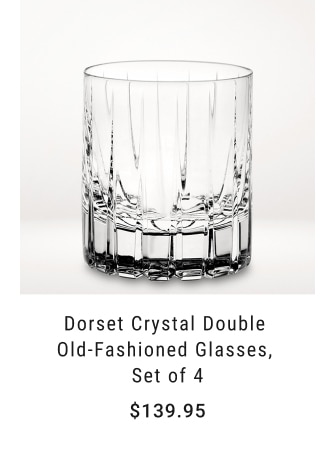 Dorset Crystal Double Old-Fashioned Glasses, Set of 4 - $139.95