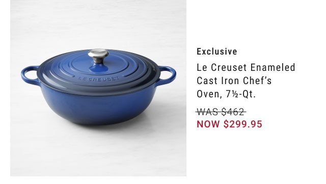 Exclusive - Le Creuset Enameled Cast Iron Chef’s Oven, 7½-Qt. NOW $299.95