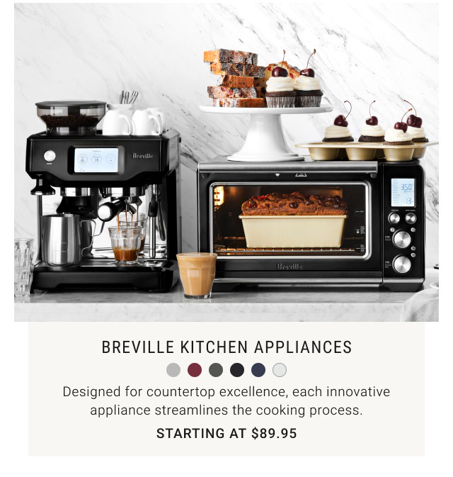 Breville Kitchen Appliances Starting at $89.95