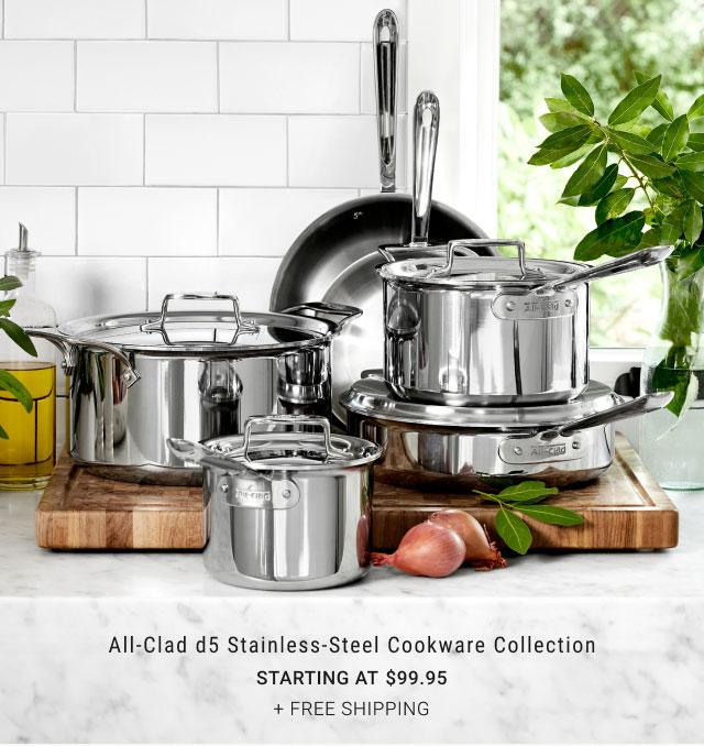 All-Clad d5 Stainless-Steel Cookware Collection Starting at $99.95 + Free shipping