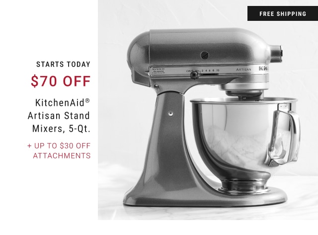 $70 Off - KitchenAid® Artisan Stand Mixers, 5-Qt. + Up to $30 Off Attachments