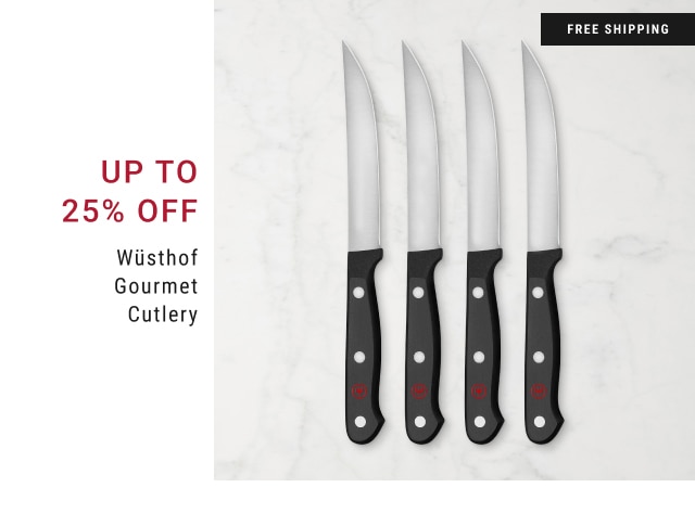 Up to 25% Off - Wüsthof Gourmet Cutlery