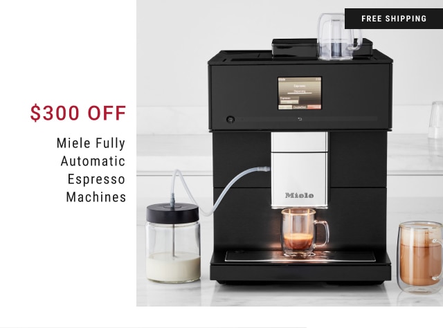 $300 Off - Miele Fully Automatic Espresso Machines