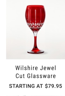 Wilshire Jewel Cut Glassware - Starting at $79.95