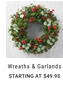 Wreaths & Garlands - Starting at $49.95