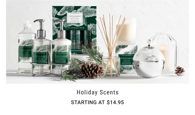 Holiday Scents - Starting at $14.95