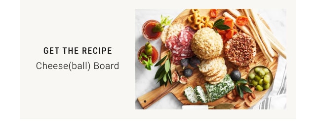 Get the recipe - Cheese(ball) Board