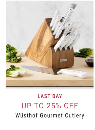 Last day Up to 25% Off Wüsthof gourmet cutlery