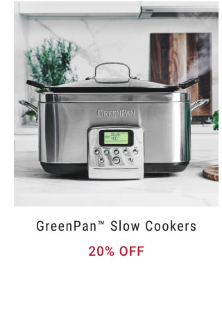 GreenPan™ Slow Cookers 20% off