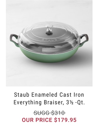 Staub Enameled Cast Iron Everything Braiser, 3½ -Qt. - $179.95