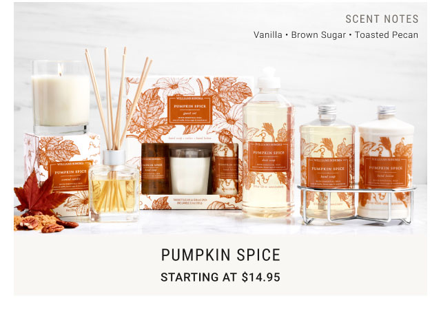 Pumpkin Spice Starting at $14.95