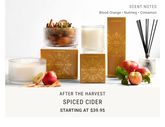 After the Harvest - Spiced Cider Starting at $39.95