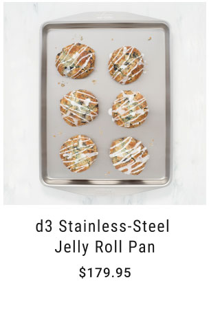 d3 Stainless-Steel Jelly Roll Pan $179.95