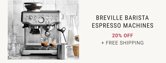 Breville Barista Espresso Machines 20% off + Free Shipping