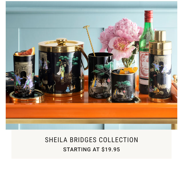 Sheila Bridges Collection Starting at $19.95